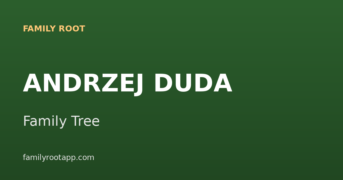 Andrzej Duda Family Tree: The Story Behind Poland's Recent President