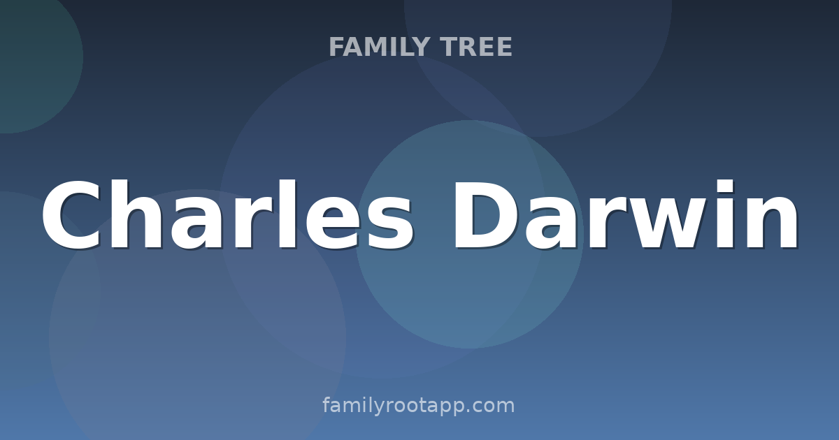 Charles Darwin Family Tree: The Story Behind Evolution's Discoverer