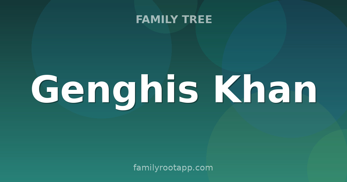 Genghis Khan Family Tree: The Story Behind The Mongol Empire's Founder