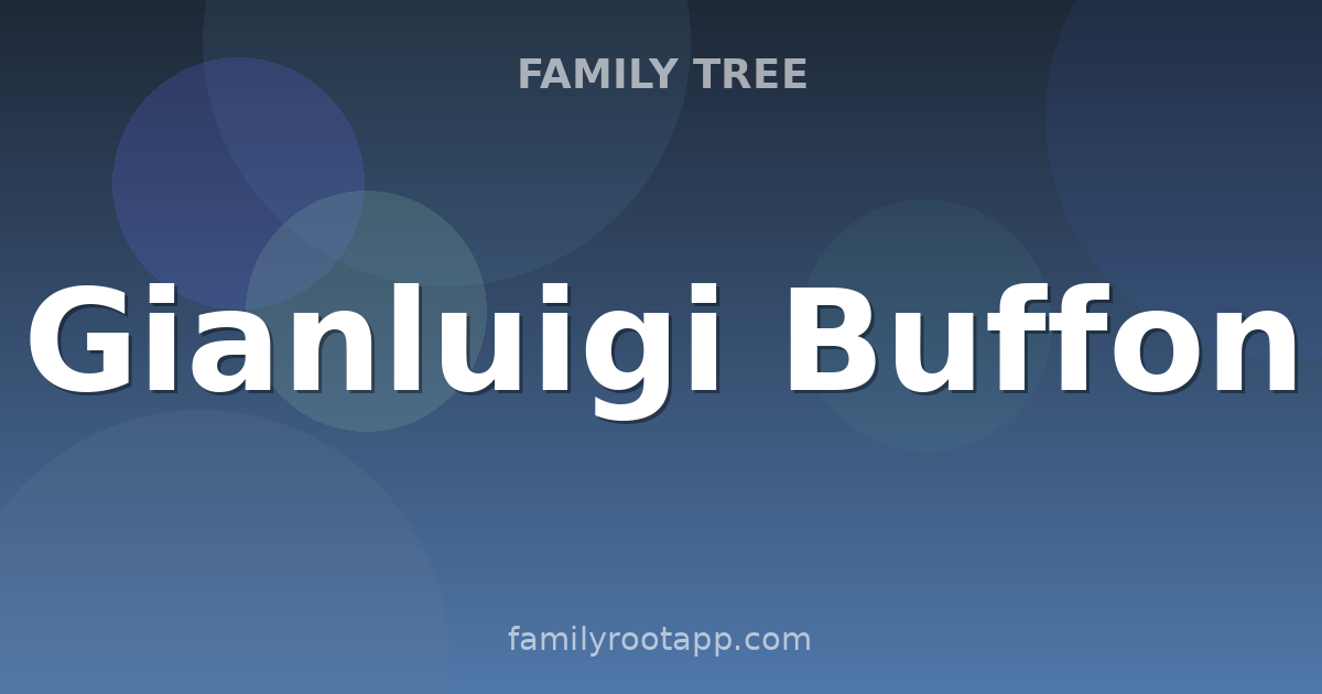 Gianluigi Buffon Family Tree: The Story Behind Italy's Greatest Goalkeeper