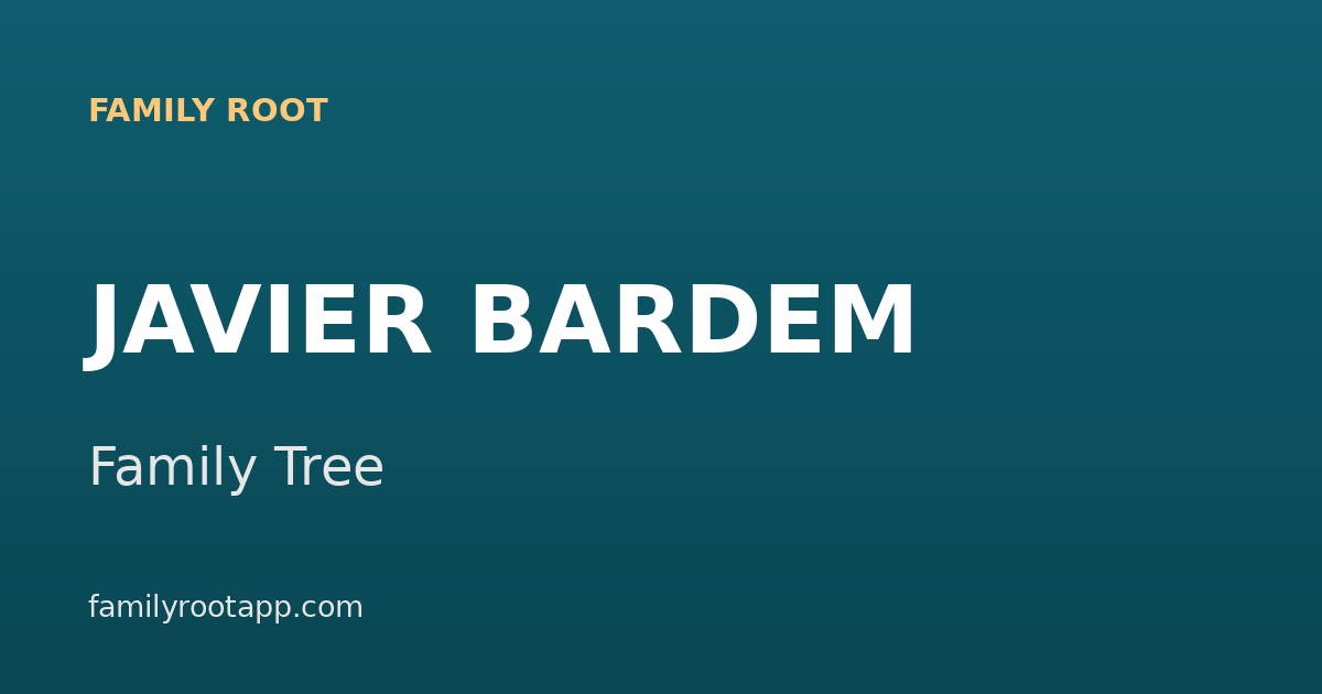 Javier Bardem Family Tree: The Story Behind a Spanish Cinema Family