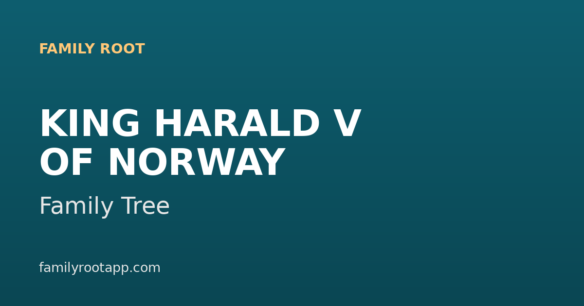 King Harald V Family Tree: The Story Behind Norway's House of Glücksburg