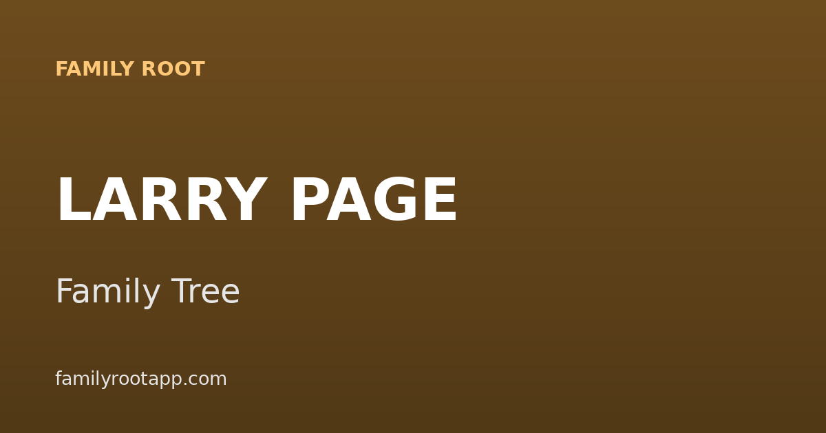 Larry Page Family Tree: The Story Behind the Google Co-Founder