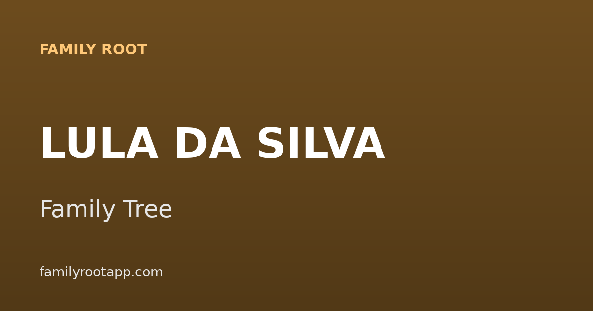 Lula da Silva Family Tree: The Story Behind Brazil's Working-Class President