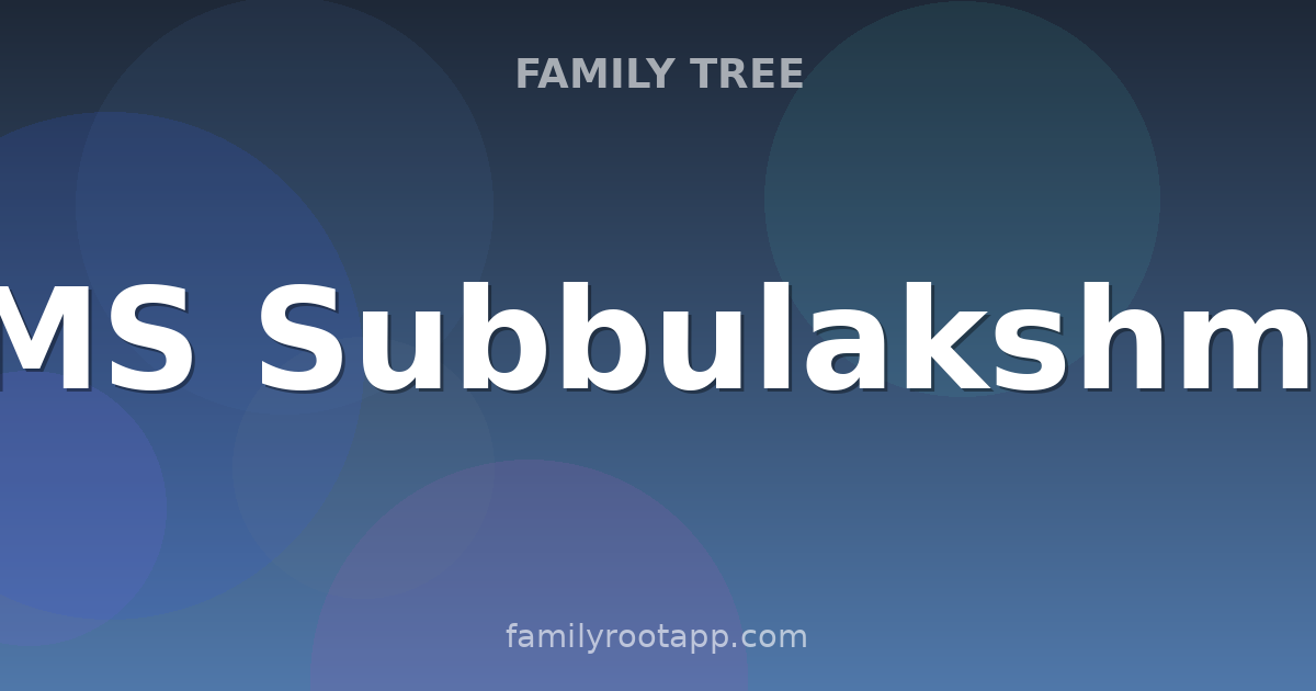 MS Subbulakshmi Family Tree: The Story Behind India's Greatest Carnatic Vocalist