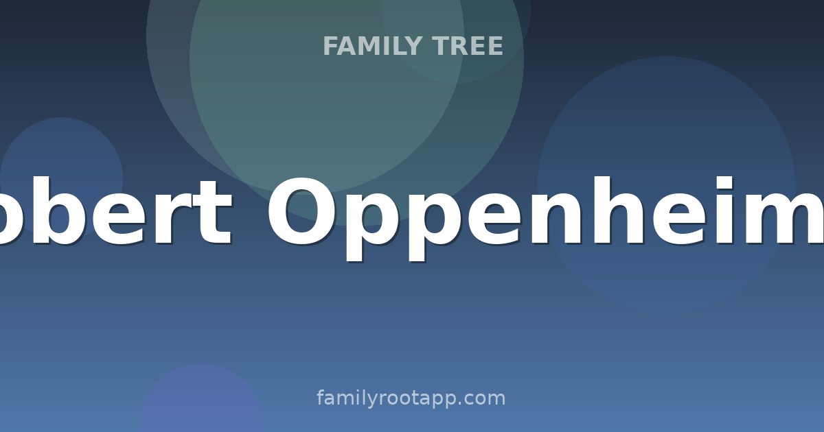 Robert Oppenheimer Family Tree: The Story Behind The Father of the Atomic Bomb