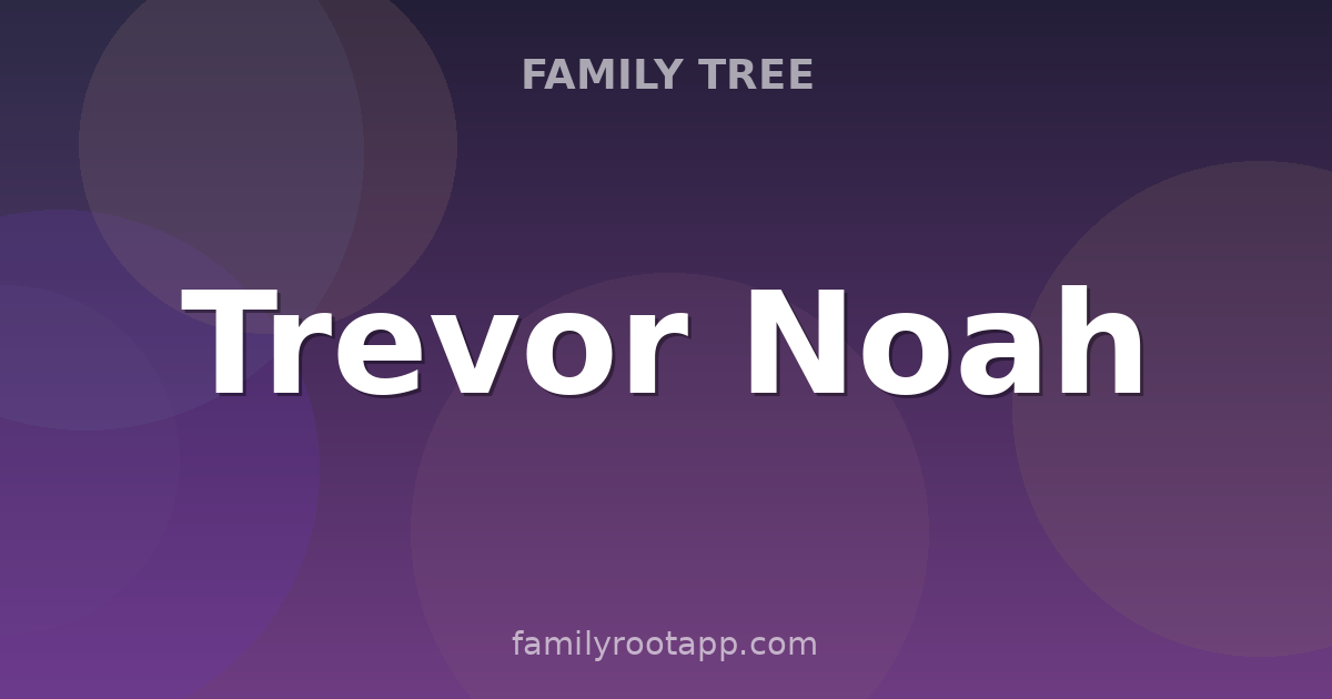 Trevor Noah Family Tree: The Story Behind The Daily Show's Former Host