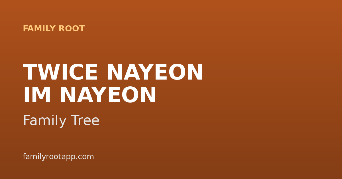 TWICE Nayeon Family Tree: The Story Behind TWICE's Eldest Member