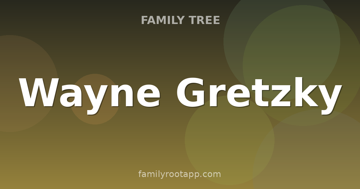 Wayne Gretzky Family Tree: The Story Behind The NHL's Greatest